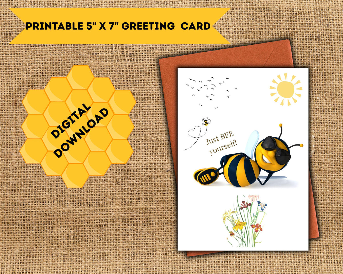 Just Bee Yourself Card | Printable Bee Encouragement Greeting 5x7 (Digital Download)