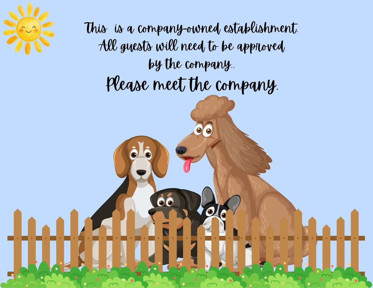 Dog Lover Sign: Company Owned Establishment, Guest Approval Required (Digital Download)