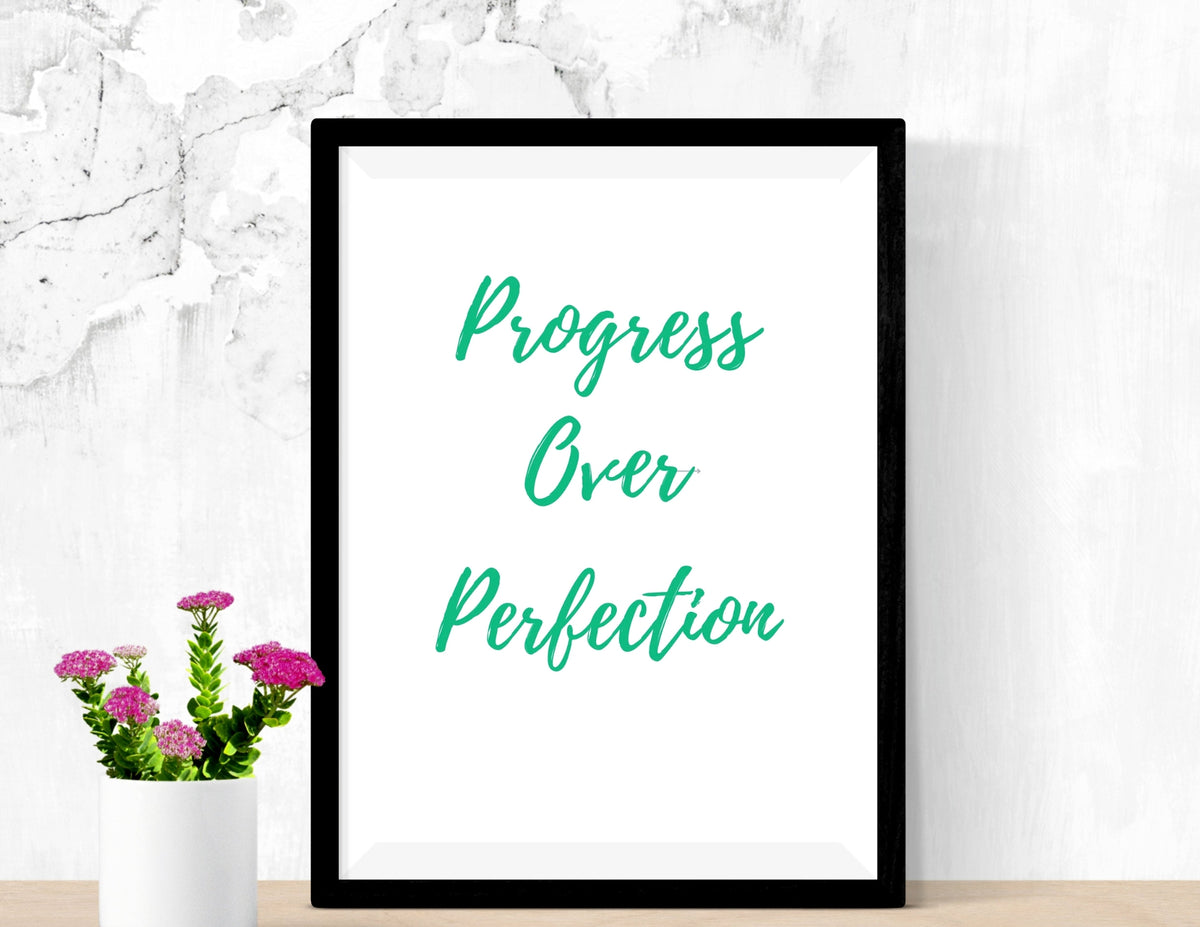 Progress over Perfection Printable Wall Art 16x20" (300 DPI) (Digital Download)