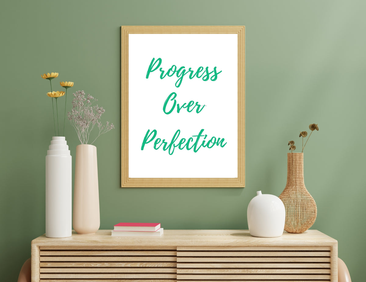 Progress over Perfection Printable Wall Art 16x20" (300 DPI) (Digital Download)