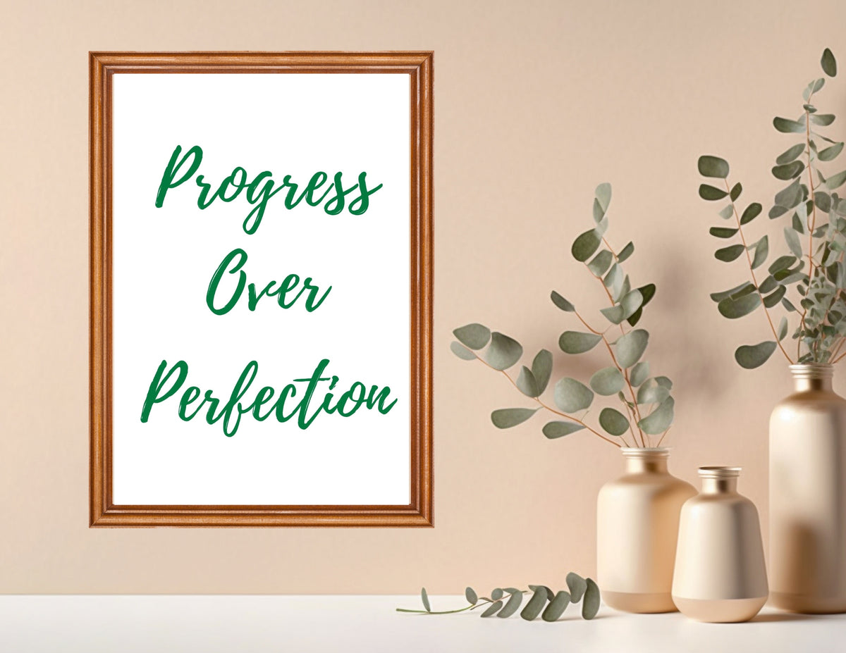 Progress over Perfection Printable Wall Art 16x20" (300 DPI) (Digital Download)