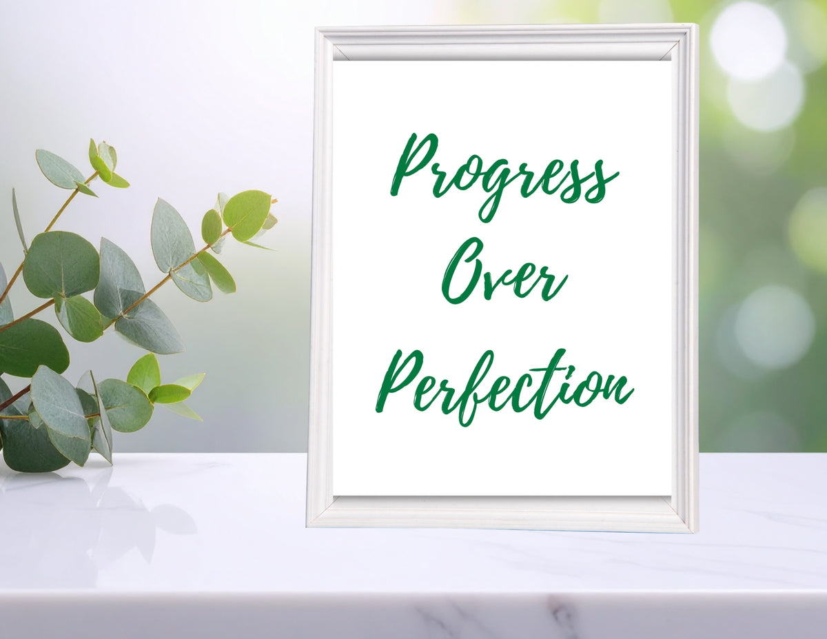 Progress over Perfection Printable Wall Art 16x20" (300 DPI) (Digital Download)