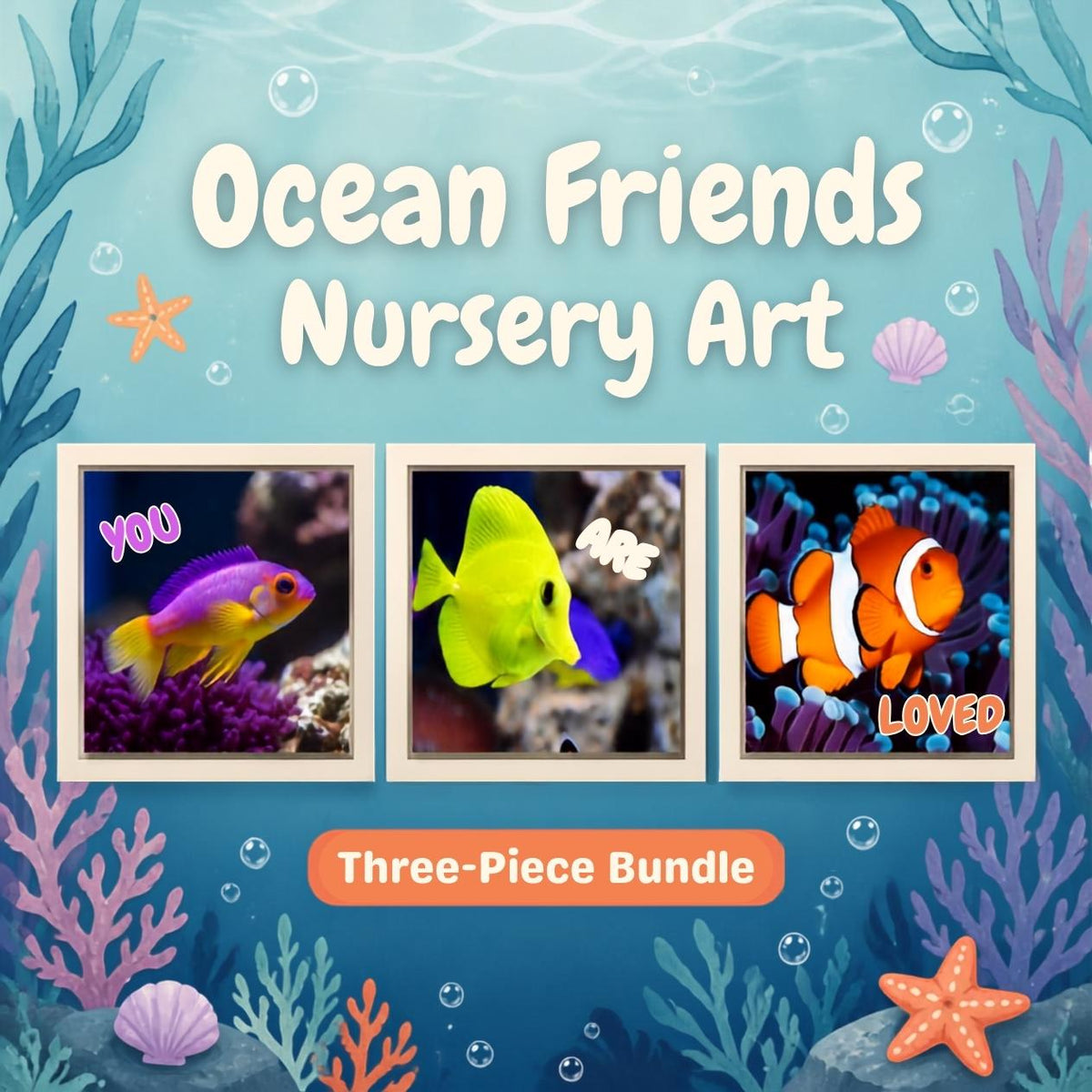 You Are Loved Ocean Trio Wall Art, Tropical Fish Nursery Prints (Digital Download)
