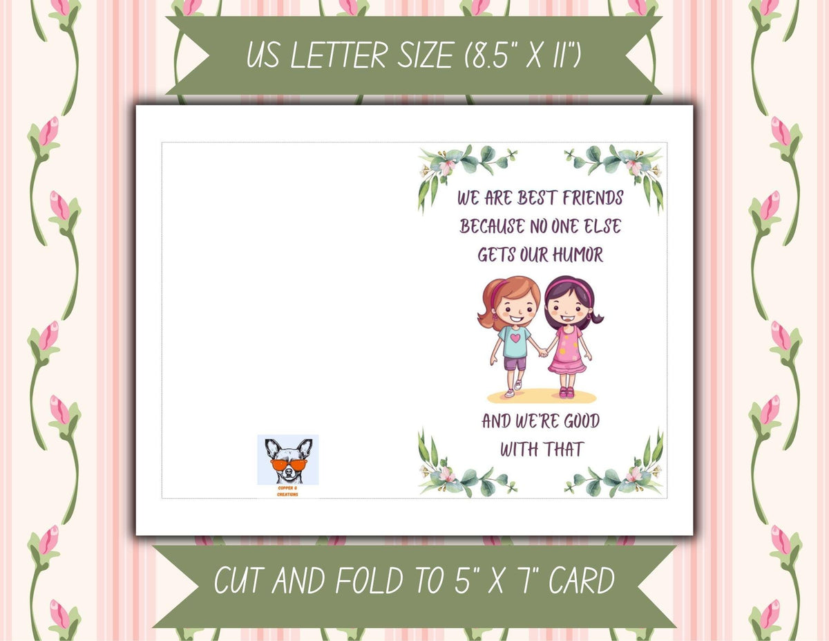 Funny Best Friend Card | Sense of Humor Friendship Greeting, Printable 5x7 (Digital Download)