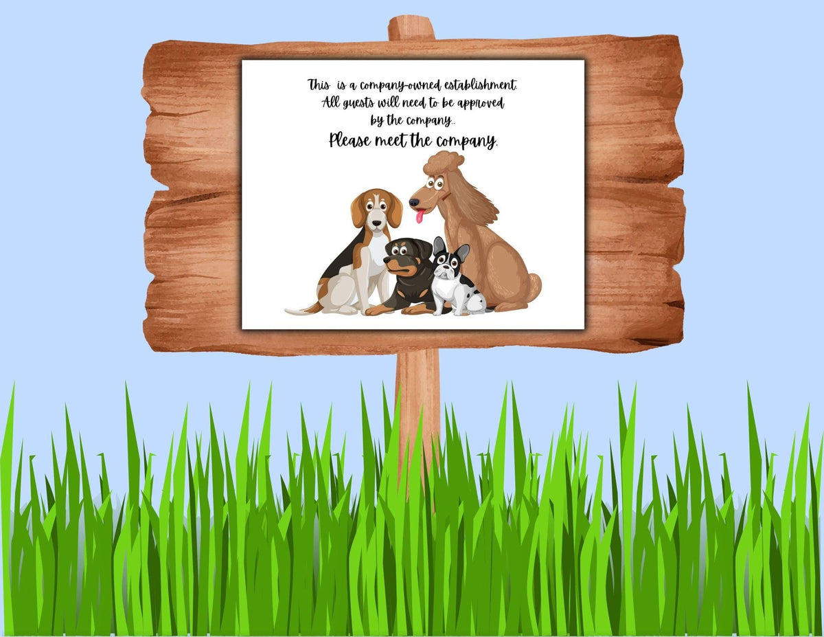 Dog Lover Sign: Company Owned Establishment, Guest Approval Required (Digital Download)