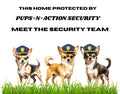 Funny Chihuahua Security Sign, Pups-N-Action Team, Dog Lover Gift (Printable)