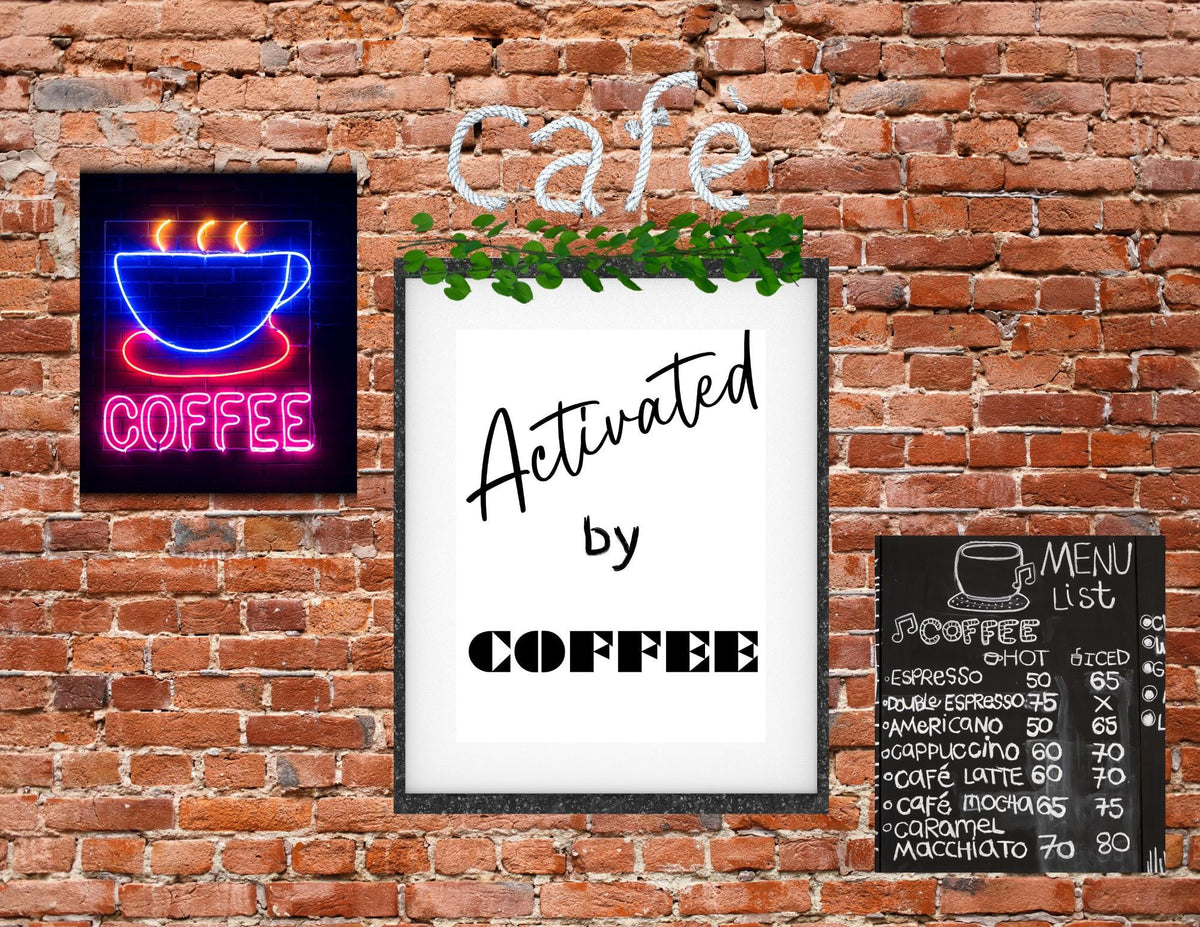 Activated by Coffee Print | Funny Quote, Kitchen Bar Decor (Digital Download)